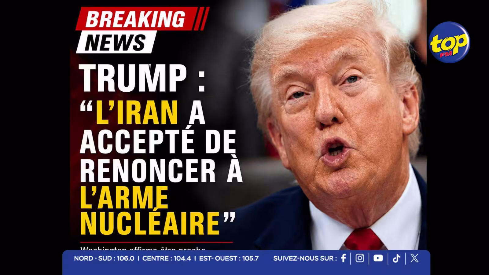 Donald Trump affirme que l’Iran a accepté de renoncer à l’arme nucléaire.