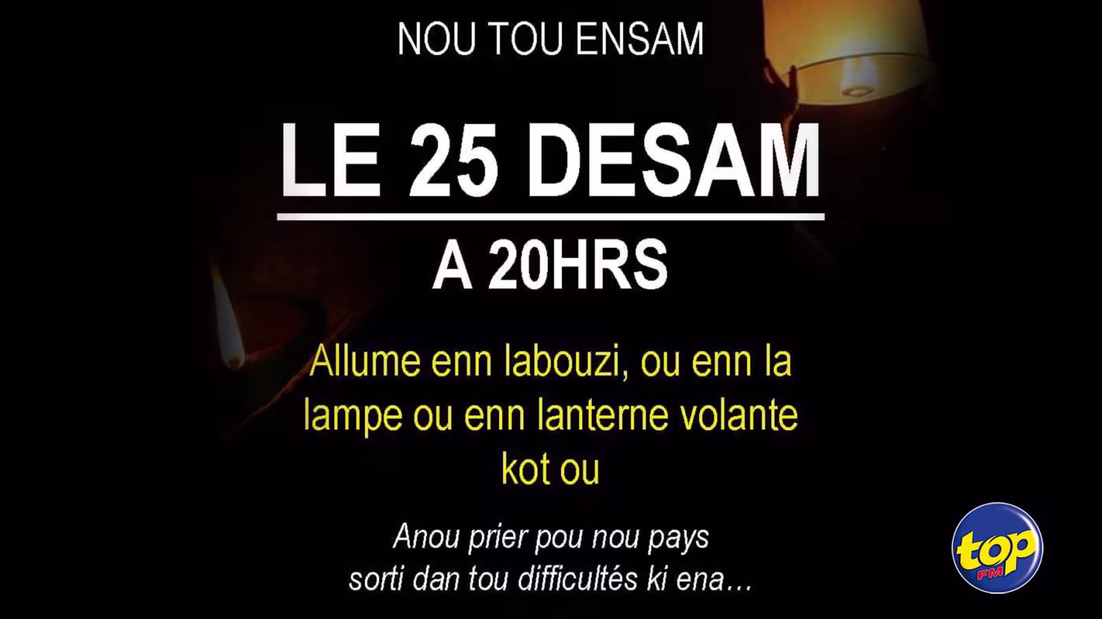 TOP FM vous invite à vous recueillir dans l’unité pour notre mère patrie, l’île Maurice le 25 décembre à 20 heures