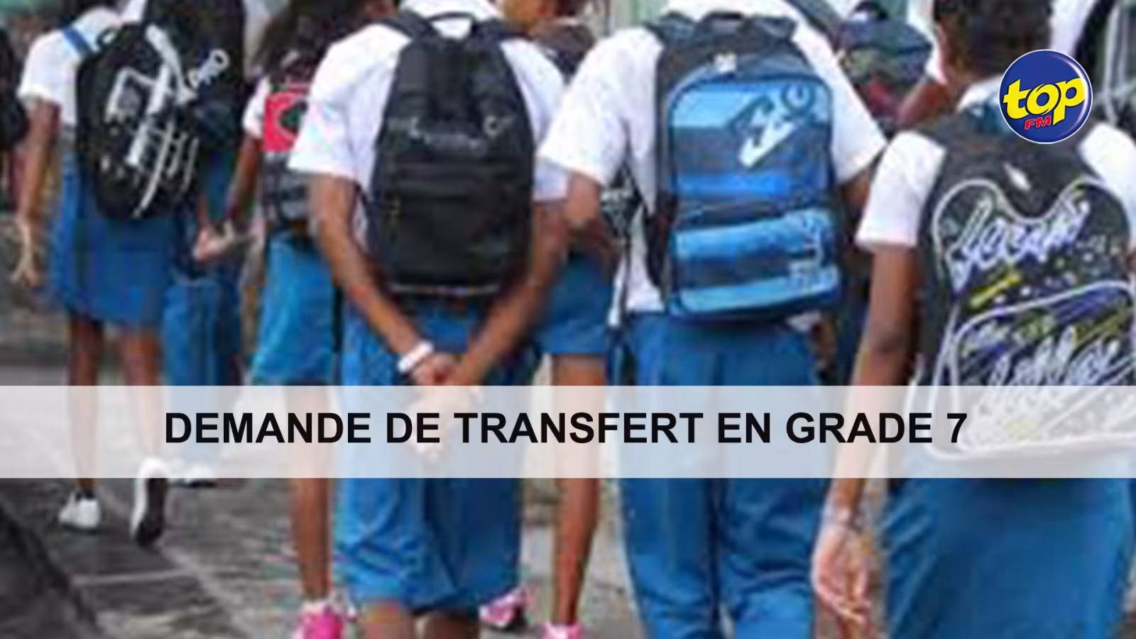 Demande de transfert en Grade 7 : L’exercice se tient aujourd’hui et demain