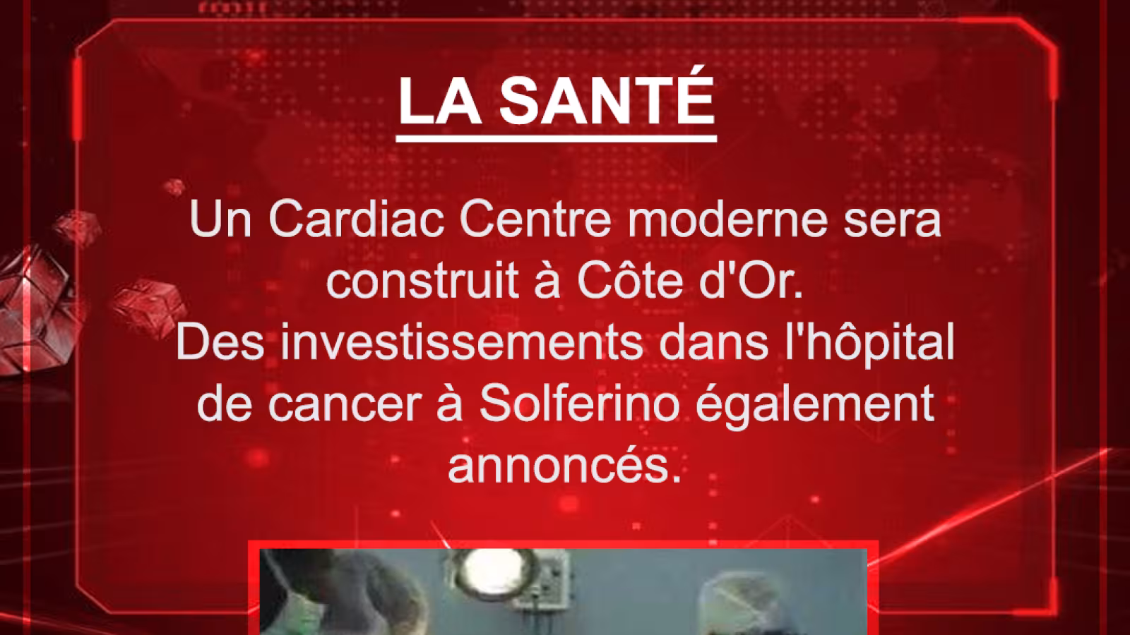 Budget 2021-2022 : Un Cardiac Centre moderne sera construit à Côte d’Or