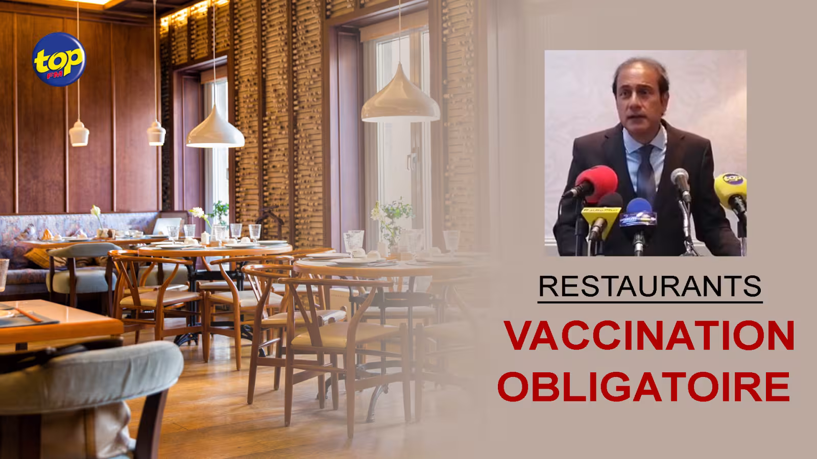 Covid-19 : la vaccination est obligatoire pour avoir accès aux restaurants