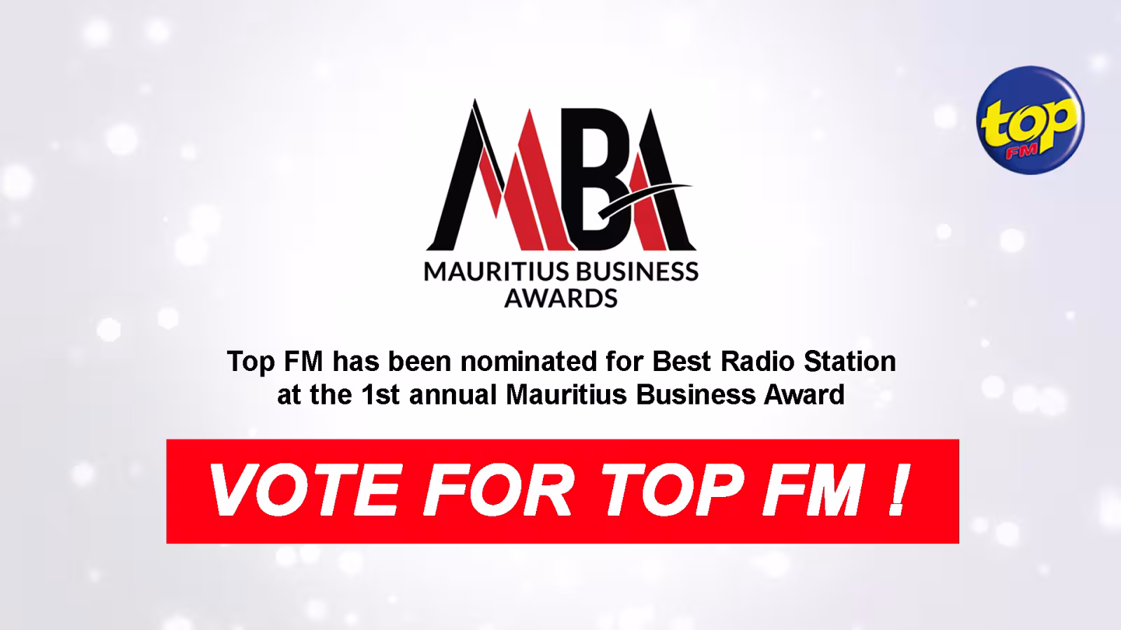 Top FM has been nominated for Best Radio Station at the 1st annual Mauritius Business Award