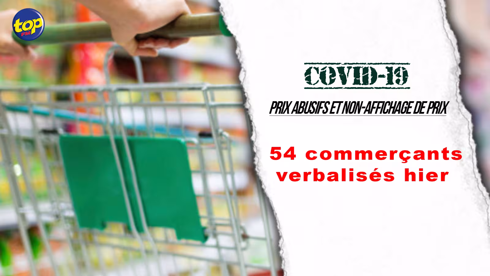 Contraventions : 54 commerçants verbalisés hier pour non affichage de prix et prix abusifs