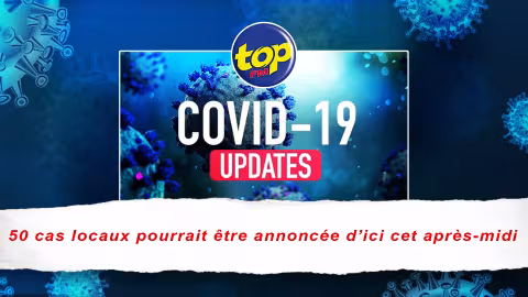 Covid -19 : la barre des 50 cas locaux pourrait être annoncée d’ici cet après-midi