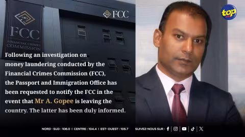Affaire de Blanchiment d’argent : Avinash Gopee sous le coup d’un « Notice upon departure »