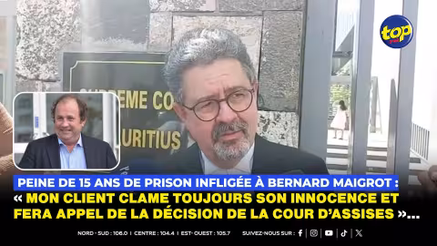 Peine de 15 ans de prison infligée à Bernard Maigrot : « Mon client clame toujours son innocence et fera appel de la décision de la cour d’assises », affirme Me Gavin Glover