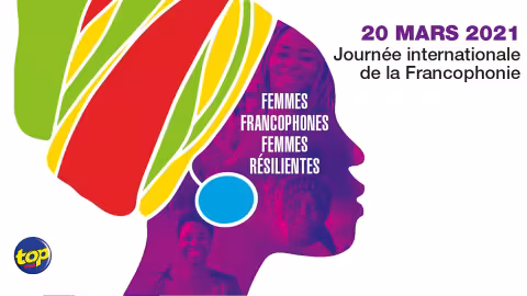 “Femmes francophones, Femmes résilientes”, c’est la thématique de la Journée internationale de la Francophonie célébrée ce samedi